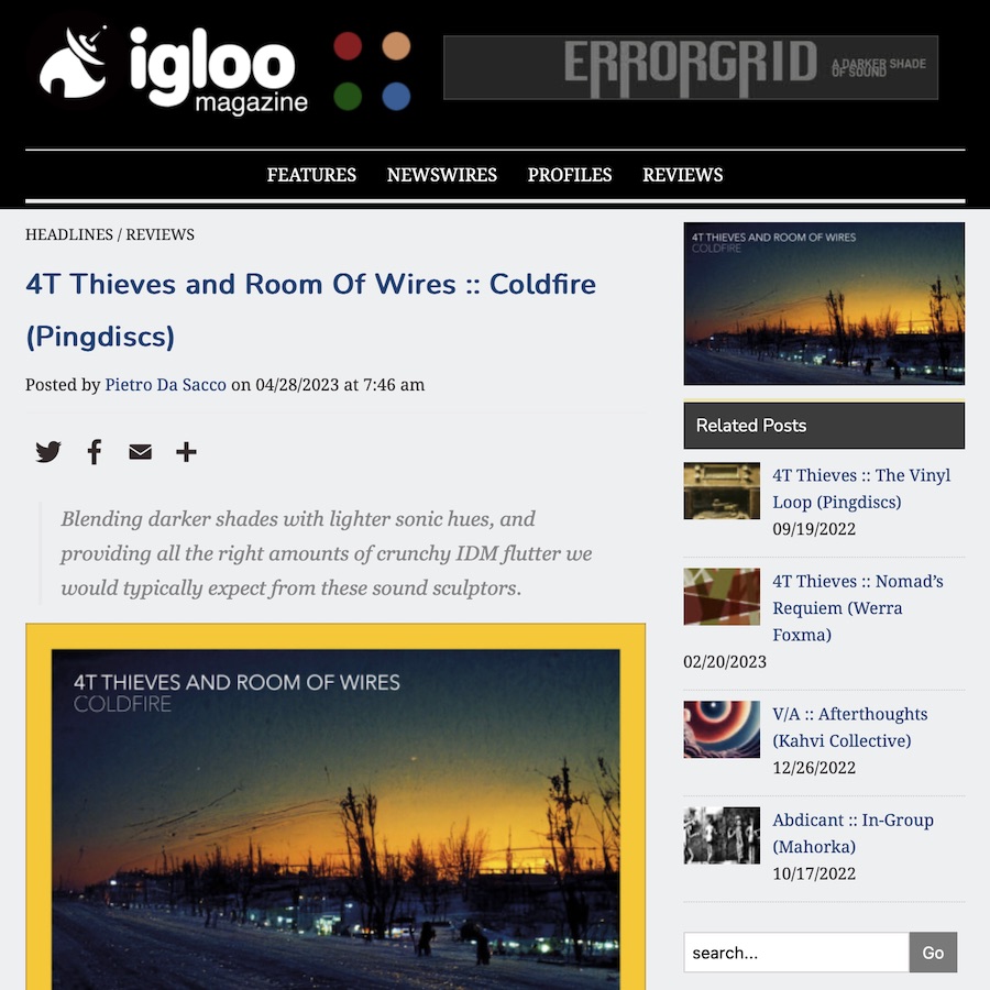 'Colliding soundscapes and saturated electronics' - Igloo Mag review