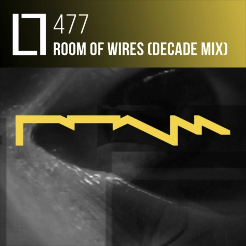 Loose Lips Mix #477 - Room of Wires Decade Mix
