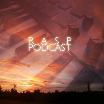 RASP Podcast #177 featuring 4rd, .47 Seconds/Tomas Horn, Zino, Michiru Aoyama and there's some RoW in there too